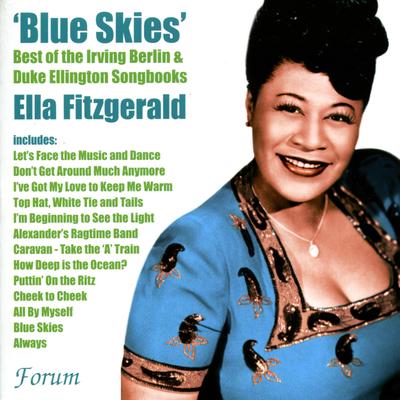 'Blue Skies' : Ella Fitzgerald Sings the Best of the Irving Berlin & Duke Ellington Songbooks's cover