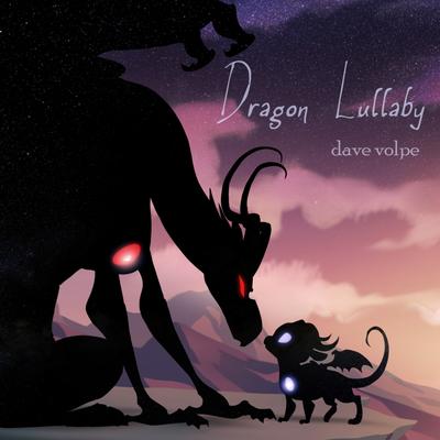 Dragon Lullaby By Dave Volpe's cover