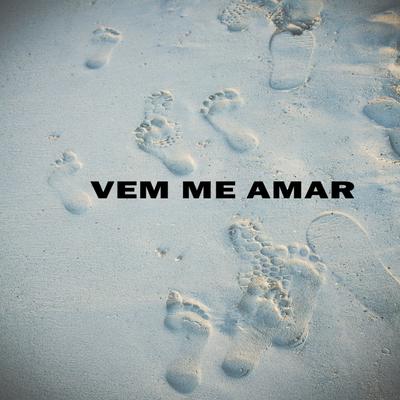 Vem Me Amar By Moreno no Caprixo's cover