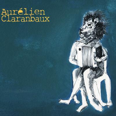 Aurelien Claranbaux's cover