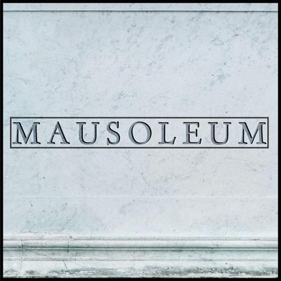 Mausoleum By Seryn's cover