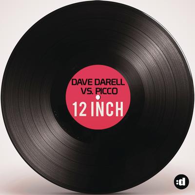 12 Inch (Picco Mix) By Dave Darell, Picco's cover