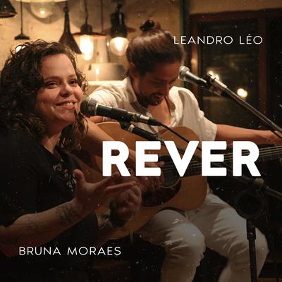 Rever (Live Session) By Leandro Léo, Bruna Moraes's cover