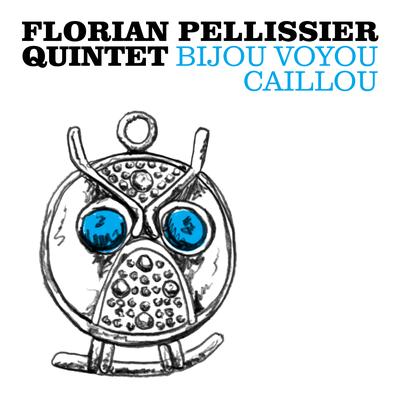 Coup de foudre à Thessalonique By Florian Pellissier Quintet's cover
