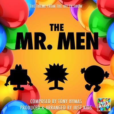 The Mr Men Main Theme (From "The Mr Men") By Just Kids's cover