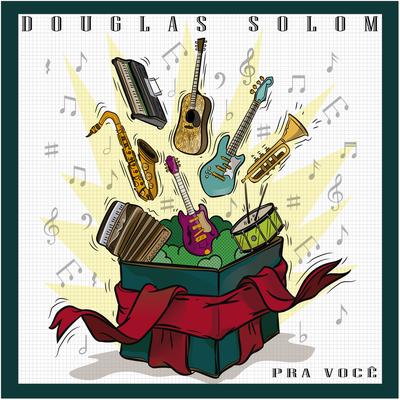 Pra Você By Douglas Solom's cover