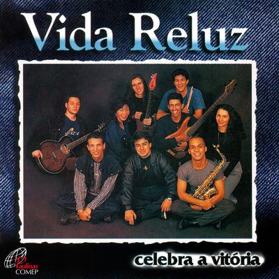 Celebra a Vitória By Vida Reluz's cover
