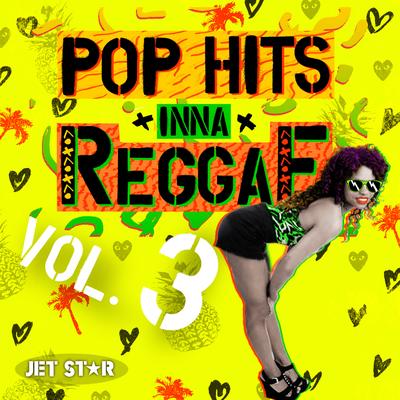 Pop Hits Inna Reggae, Vol. 3's cover