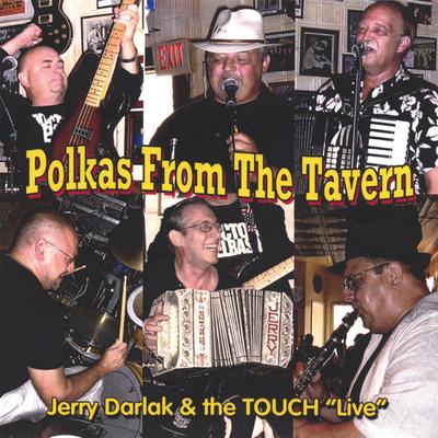 Jerry Darlak & The Touch's cover