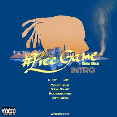Free Game (Intro) By Kimo $lice's cover