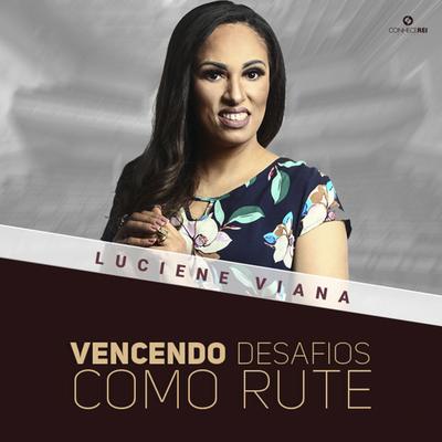 Vencendo Desafios Como Rute, Pt. 5 By Luciene Viana's cover