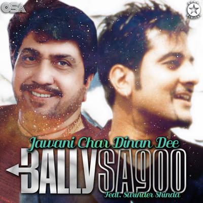 Jawani Char Dinan Dee By Bally Sagoo, Surinder Shinda's cover