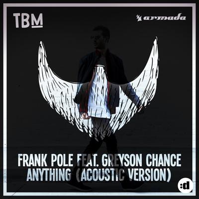 Anything (Acoustic Version) By Frank Pole, Greyson Chance's cover