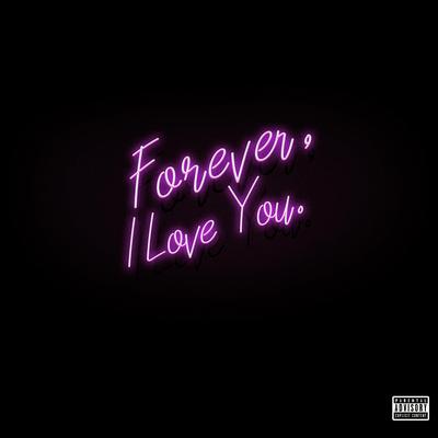 Forever, ILY.'s cover