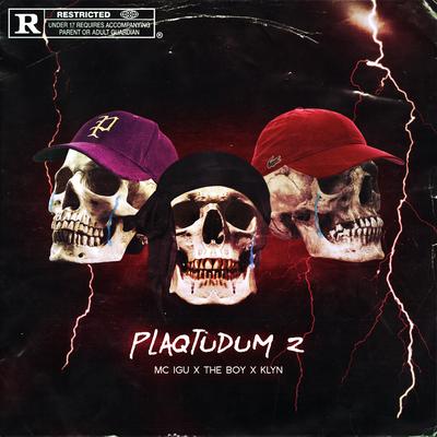 Plaqtudum 2 By MC Igu, The Boy, Klyn's cover