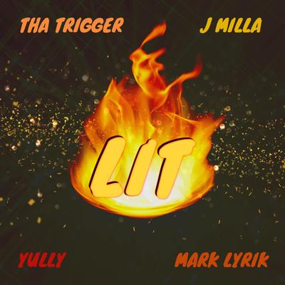 Lit (feat. Mark Lyrik, J-MILLA & Yully)'s cover
