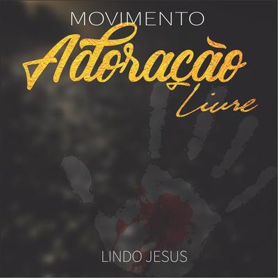 Movimento Adoração Livre's cover