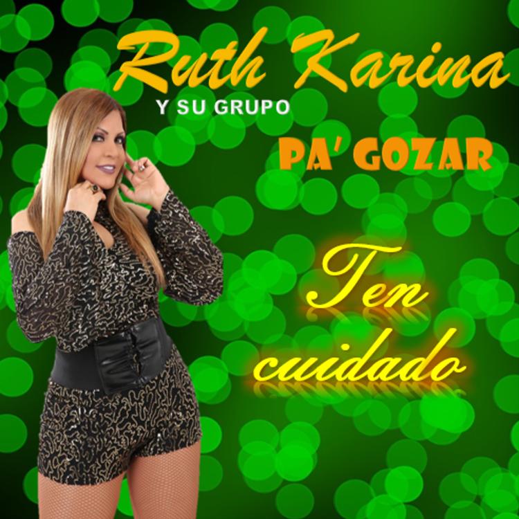 Ruth Karina Y Su Grupo Pa' Gozar's avatar image