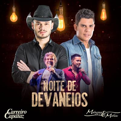 Noite de Devaneios By Matogrosso & Mathias, Carreiro & Capataz's cover
