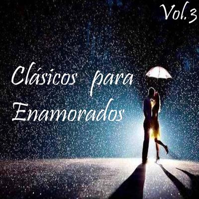 Clásicos para Enamorados Vol. 3's cover