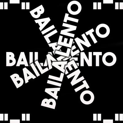Baila Lento's cover