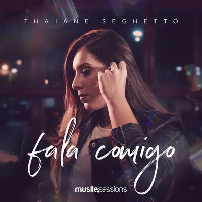 Fala Comigo By Thaiane Seghetto's cover