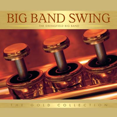 Big Noise from Winnetka By The Swingfield Big Band's cover