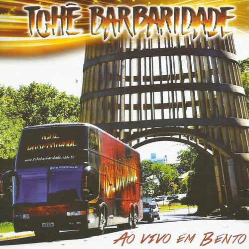 Tchê Barbaridade's cover