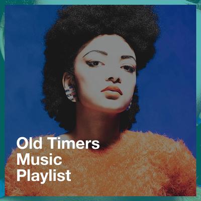 Old Timers Music Playlist's cover