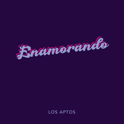 Enamorado By Los Aptos's cover