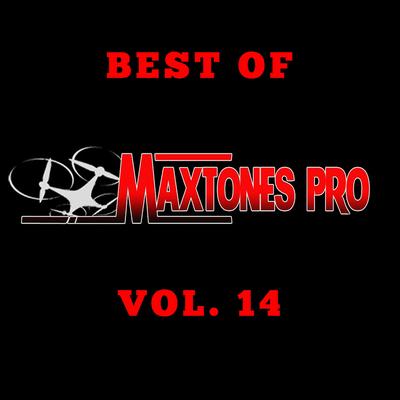 Best Of Maxtonespro, Vol. 14's cover
