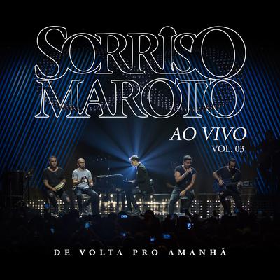 Pot-Pourri: Tenho Medo / Não Tem Perdão (Ao Vivo) By Sorriso Maroto's cover