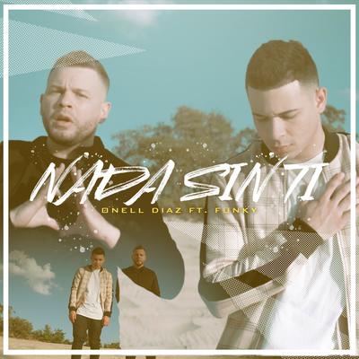 Nada Sin Ti By Onell Diaz, Funky's cover