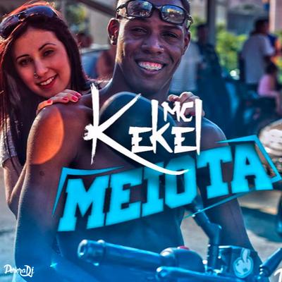 Meiota By MC Kekel, Perera DJ's cover