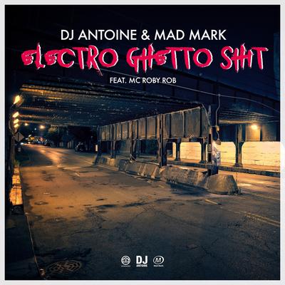 Electro Ghetto Shit's cover