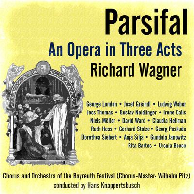 Richard Wagner: Parsifal - An Opera in Three Acts's cover