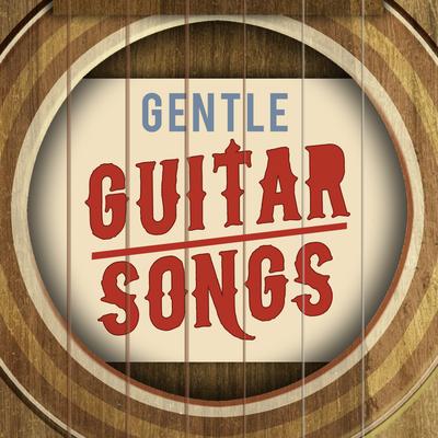 Gentle Guitar Songs's cover