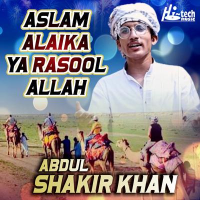 Aslam Alaika Ya Rasool Allah's cover