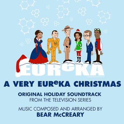 A Very Eureka Christmas: Original Holiday Soundtrack from the Television Series's cover