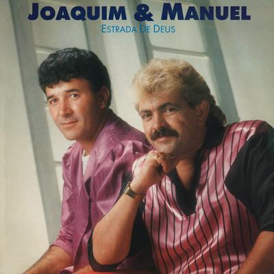 Você Nem Liga By Joaquim e Manuel's cover