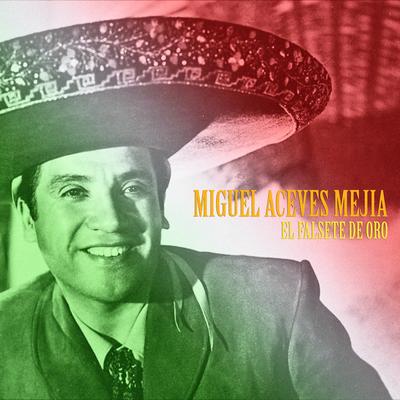 Ruega por Nosotros (Remastered) By Miguel Aceves Mejía's cover