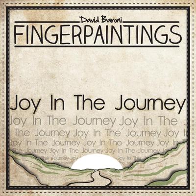 FIngerPaintings: Joy in the Journey's cover