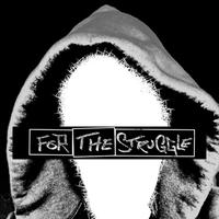 For the Struggle's avatar cover