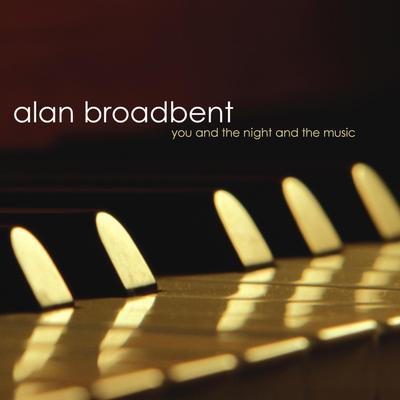 You and the Night and the Music By Brian Bromberg, Joe La Barbera, Alan Broadbent's cover