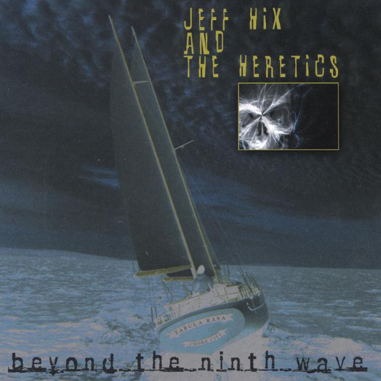 Jeff Hix & the Heretics's avatar image