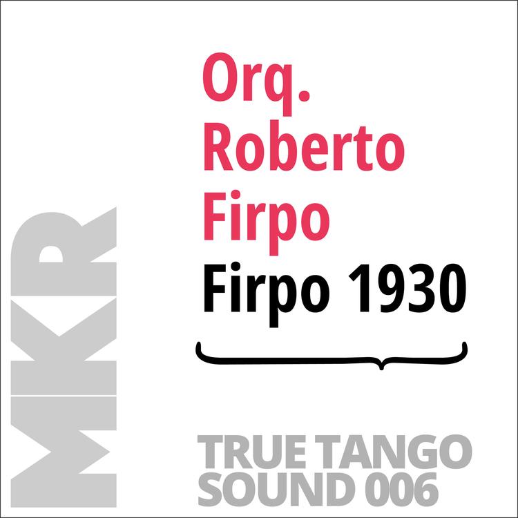 Orquesta Roberto Firpo's avatar image