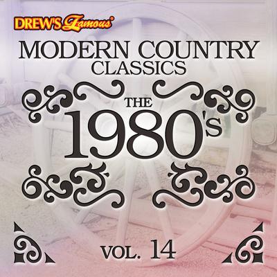 Modern Country Classics: The 1980's, Vol. 14's cover