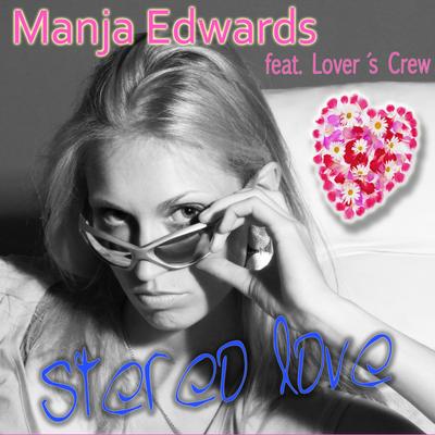 Stereo Love (Radio Edit) By Manja Edwards, Lover´s Crew's cover