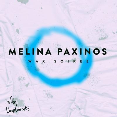 Wax Soiree By Melina Paxinos's cover