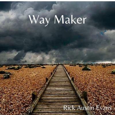 Way Maker (Piano Instrumental) By Rick Austin Evans's cover
